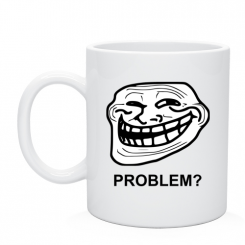Кружка Problem?